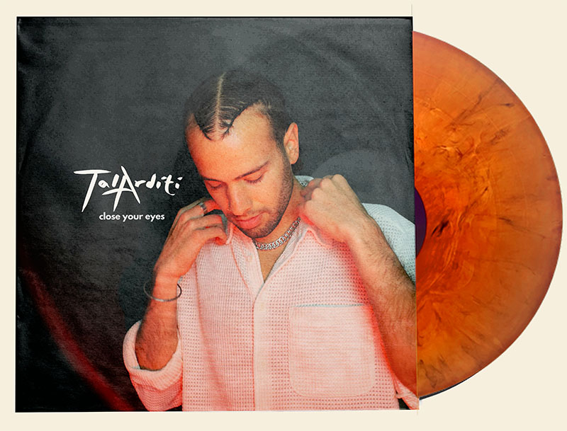 Tal Arditi | Close Your Eyes EP | Available on recycled vinyl only on Tal's official store